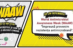 WORLD ANTIMICROBIAL AWARENESS WEEK (WAAW) 2022 Informatii WAAW! Jumatate dintre romani apeleaza la antibiotice  pentru raceli comune sau dureri in gat